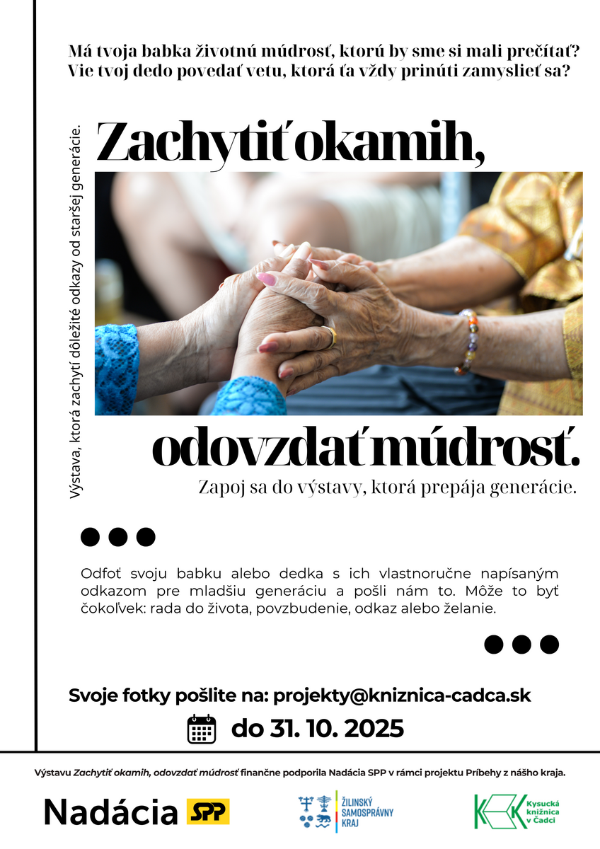 Plagát Zachytiť okamih odovzdať múdrosť