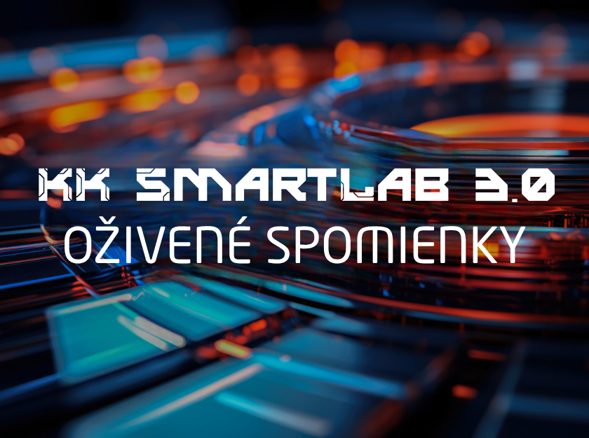 Web Hlavička KK Smart Lab 3.0 Oživené spomienky