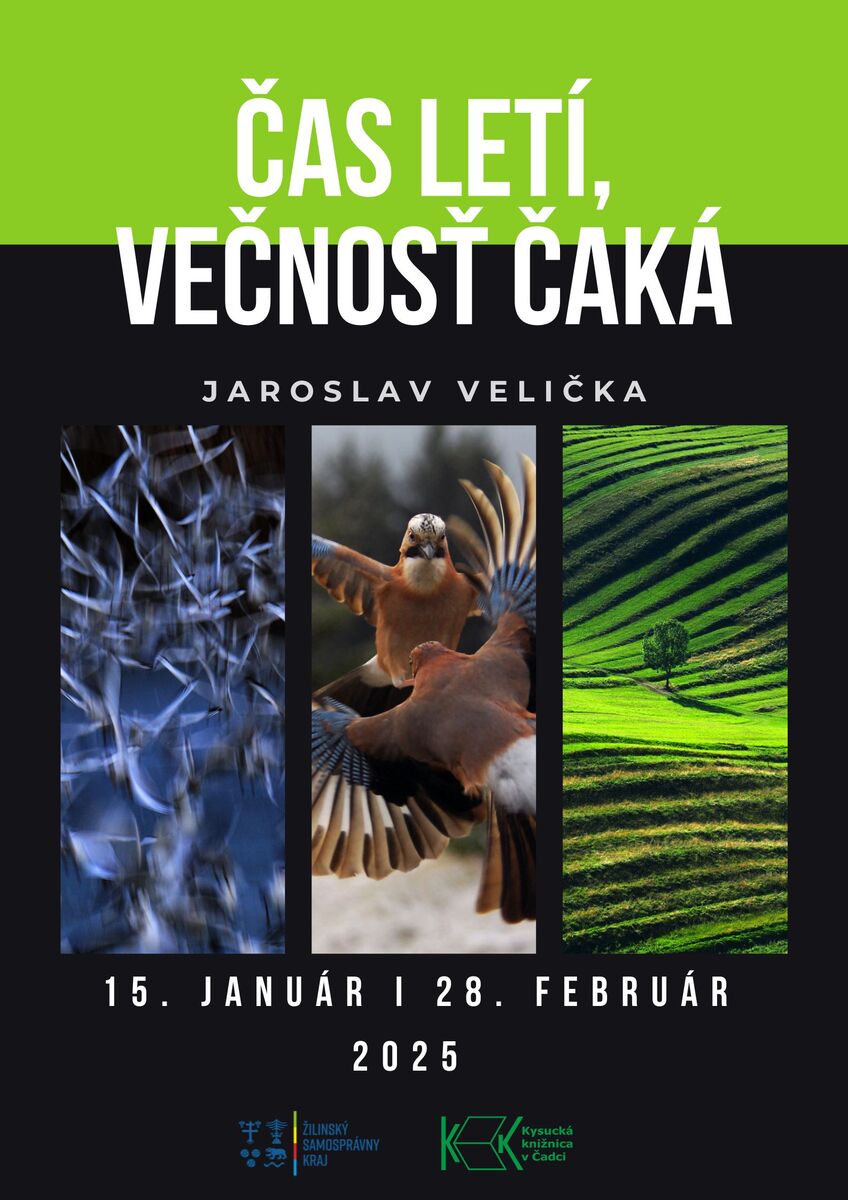 Cas leti vecnost caka J.Velicka vystava2025 KKCA