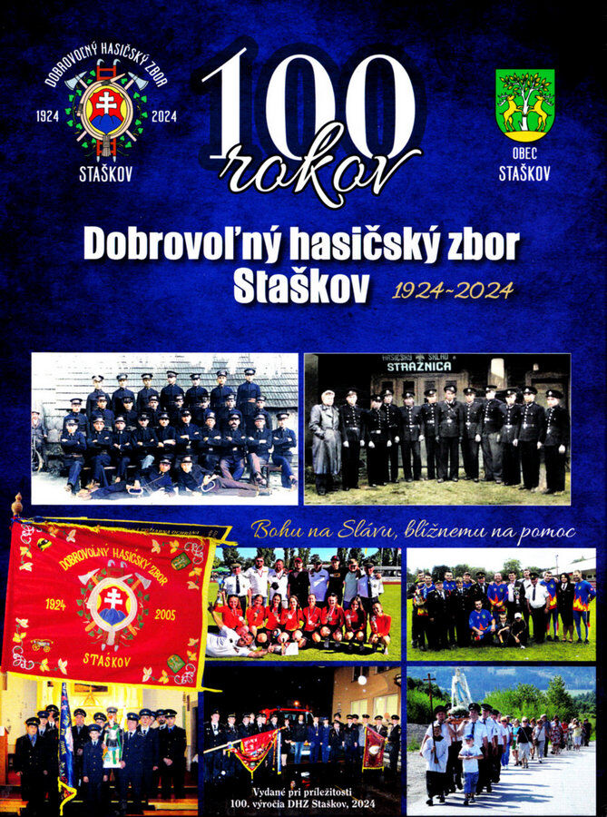 100 rokov Dobrovolny hasicsky zbor Staskov