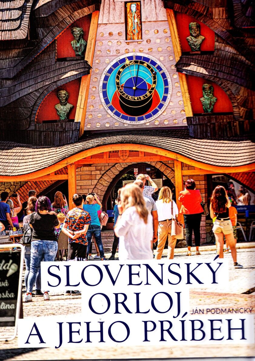 Slovensky orloj a jeho pribeh